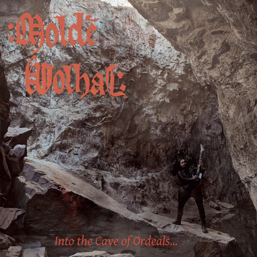 Moldé Volhal : Into the Cave of Ordeals...